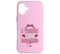 I Think We’re Doomed Case for iPhone 16 Plus