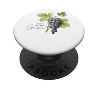 I Think You Are Grape Humor Grapes PopSockets Adhesive PopGrip