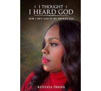 I THOUGHT I HEARD GOD