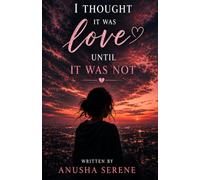 I Thought It Was Love, Until It Was Not