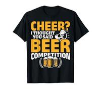 I Thought She Said Beer Competition Cheer Competition Beer T-Shirt