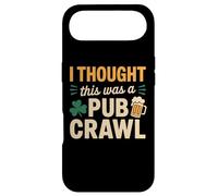 I Thought This was A Pub Crawl Funny St Patricks Day Run Case for iPhone Air