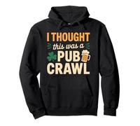 I Thought This was A Pub Crawl Funny St Patricks Day Run Pullover Hoodie