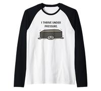 I Thrive Under Pressure Funny Funny Stick Man Humor Raglan Baseball Tee