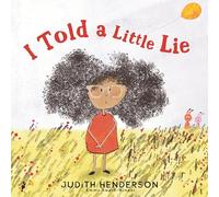 I Told a Little Lie