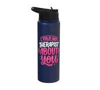 I Told My Therapist About You Stainless Steel Insulated Water Bottle