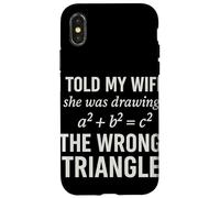 I Told My Wife She Was Drawing a2 b2 c2 Math Joke Case for iPhone X/XS