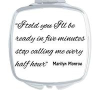 I Told You I’ll Be Ready In Five Minutes Marilyn Monroe Quote Make Up Statement folding compact pocket mirror - silver squared shape