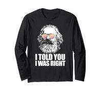 I Told You I was Right Karl Marx Sunglasses Communist Meme Long Sleeve T-Shirt