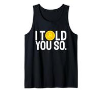 I Told You So Bitcoin BTC Crypto Funny Trader Design Tank Top