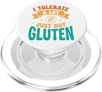 I Tolerate A Lot Just Not Gluten PopSockets PopGrip for MagSafe