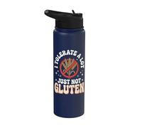 I Tolerate A Lot Just Not Gluten Stainless Steel Insulated Water Bottle