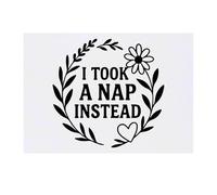 'I Took A Nap Instead' Temporary Tattoo - Water Resistant, Skin-Safe, Non-Toxic Transfer (TO00086127)