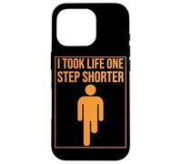 I Took Life One Step Shorter Amputee Leg Humor Amputated Leg Case for iPhone 16 Pro