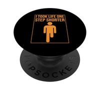 I Took Life One Step Shorter Amputee Leg Humor Amputated Leg PopSockets Adhesive PopGrip