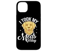 I Took My Meds Today Dog Lover Therapy Golden Retriever Case for iPhone 14 Plus