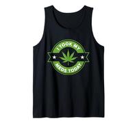 I Took My Meds Today Marijuana Funny Weed Cannabis Sayings Tank Top