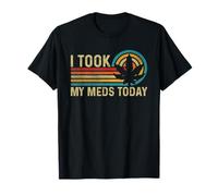 I Took My Meds Today Weed Cannabis Marijuana Women Funny T-Shirt