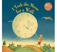 I Took the Moon for a Walk – Barefoot Books
