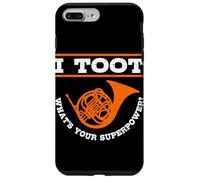 I Toot What's Your Superpower Brass Band French Horn Player Case for iPhone 7 Plus/8 Plus