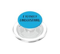 I totally understand Funny Idea White Lie Party PopSockets PopGrip for MagSafe