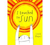 I Touched the Sun