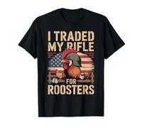I Traded My Rifle for Roosters Veteran Chicken Farmer T-Shirt