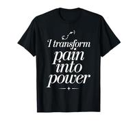 I Transform Pain Into Power Scorpio Zodiac T-Shirt