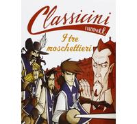 I tre moschettieri di Alexandre Dumas