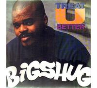 Big Shug - I Treat You Better / Stripped & Pistol Whippe [Vinyl LP] [VINYL]