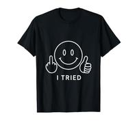 I Tried Smile Face Middle Finger Thumbs Up Variant Value Graphic T-Shirt