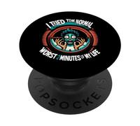 I Tried to be Normal, Worst 2 Minutes of My Life, Unique PopSockets Adhesive PopGrip