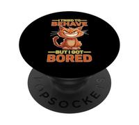 I Tried To Behave But I Got Bored Extrovert Energy PopSockets Adhesive PopGrip