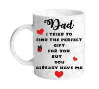 I Tried to Find You... Perfect Dad Funny Mug for Birthday Gift Present Secret Santa Christmas Mum Dad Son Daughter Father's Day Mother's Day Wife Husband Girlfriend Boyfriend Personalised Customised