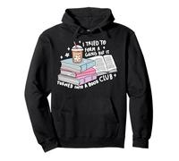 I Tried To Form A Gang But It Turned Into A Book Club Reader Pullover Hoodie