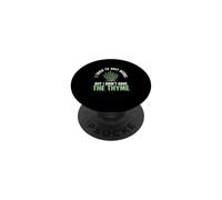 I Tried To Quit Herbs But I Didn't Have The Thyme Herbalists PopSockets Adhesive PopGrip