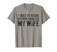 I Tried To Retire But Now I Work For My Wife Husband Vintage T-Shirt