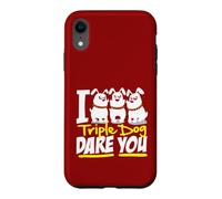 I Triple Dog Dare You Funny Saying Graphic Case for iPhone XR