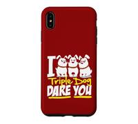 I Triple Dog Dare You Funny Saying Graphic Case for iPhone XS Max