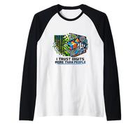 I Trust Digits More Than People Math Nerd Programmer Techie Raglan Baseball Tee