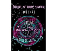 I Trust Divine Timing… But I Still Check the Clock.: A Funny Astrology Journal for Women Who Are Trusting the Process… Impatiently