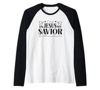 I Trust in Jesus My Savior - He Will Never Leave Me Raglan Baseball Tee