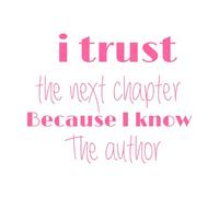 i Trust Next Chapter Because Know Author Fine Carving Decals 40x50.5cm Easy Installation Pink