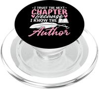 I Trust The Next Chapter Because I Know The Author Wife PopSockets PopGrip for MagSafe