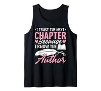 I Trust The Next Chapter Because I Know The Author Wife Tank Top