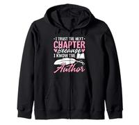 I Trust The Next Chapter Because I Know The Author Wife Zip Hoodie