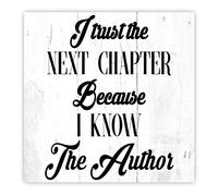 I Trust The Next Chapter Because I Know The Author Wooden Sign Inspirational Bible Scripture Wall Art Sign Vintage Farmhouse Wood Sign for Home Kitroom Bedroom Decors 8x8in