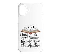 I Trust The Next Chapter Christian Faith Design Case for iPhone 16 Plus