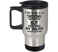 I Try to Be A Nice Driving Instructor But Sometimes My Mouth Doesn't Cooperate Themed 14 oz Silver Travel Mug - Christmas Gift,Birthday Gift.