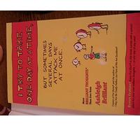 I Try to Take One Day at a Time, But Sometimes Several Days Attack Me at Once: More Brilliant Thoughts Than Ever